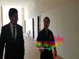 被控茶室内与人争执  拿督商人在不代表无罪下被释放