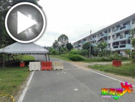 400居民检测后皆过关 本鲁斯组屋区    解封（有视频）