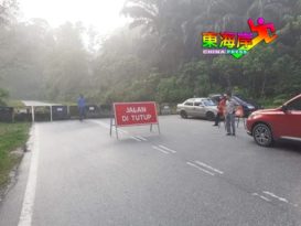 ◤雪隆布CMCO◢封鹅唛往云顶山脚旧路